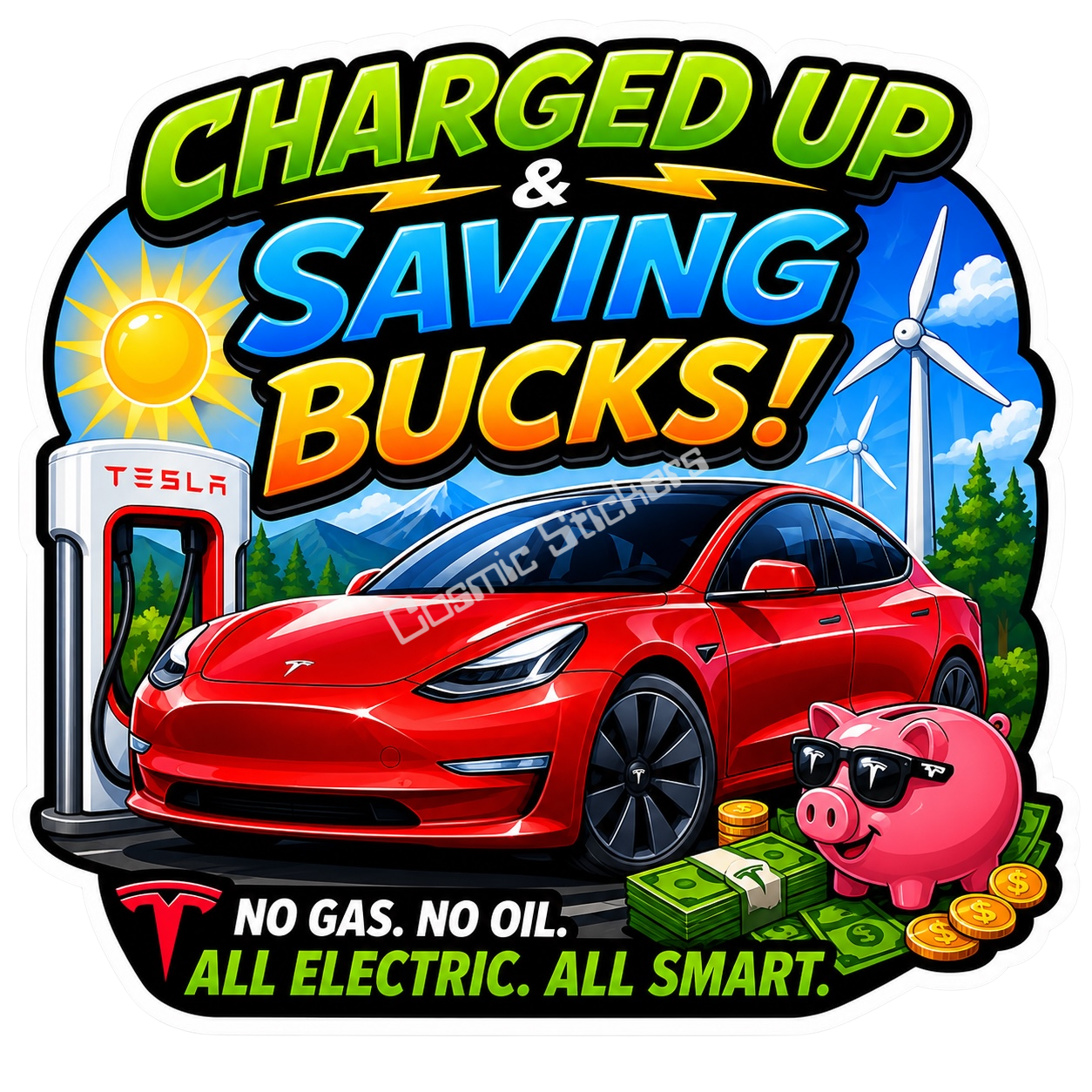 Tesla Sticker - Charged Up & Saving Bucks!