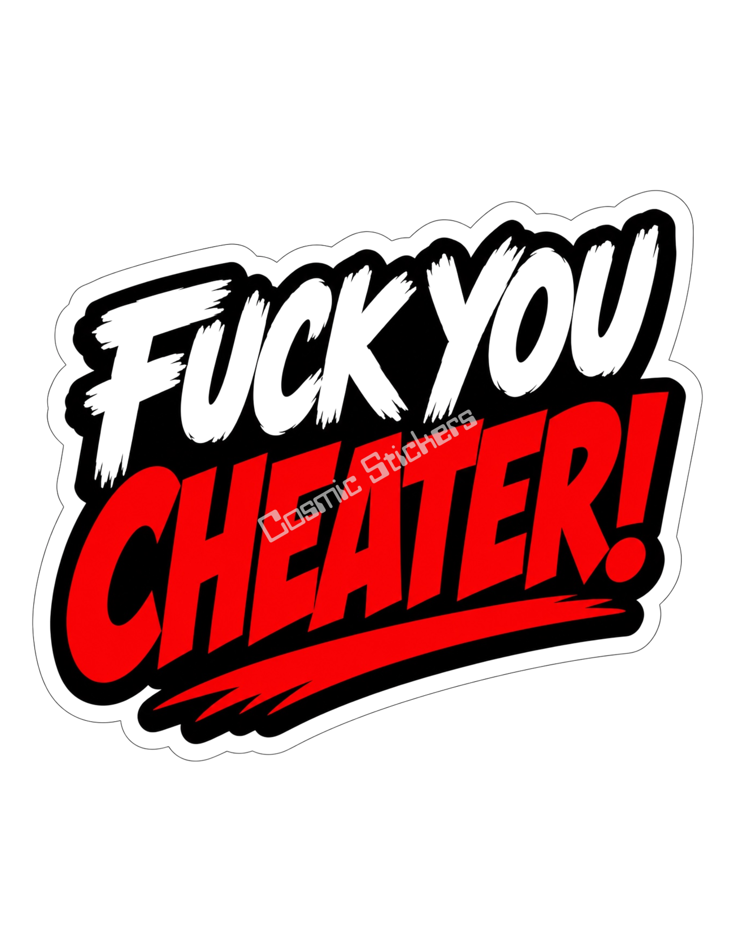 Revenge Stickers - FU Cheater!