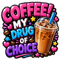 Cosmic Stickers - Coffee, My Drug Of Choice