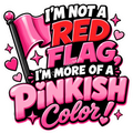 Cosmic Stickers - I’m Not a Red Flag