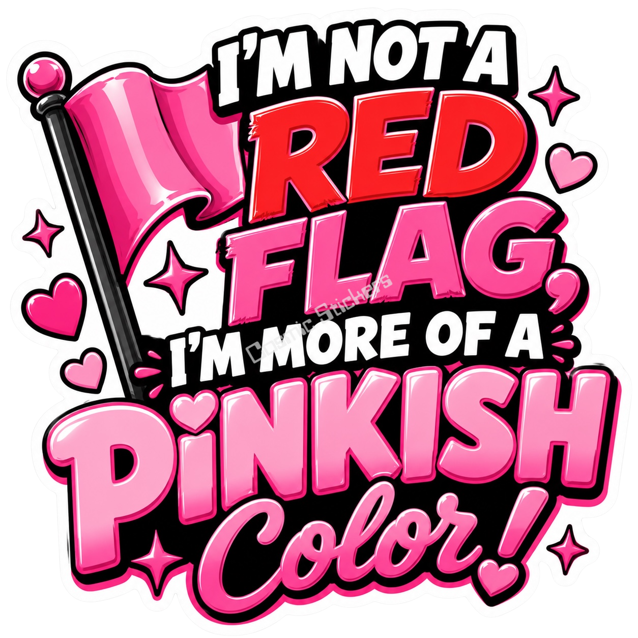 Cosmic Stickers - I’m Not a Red Flag