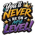 Cosmic Stickers - Never Be On My Level
