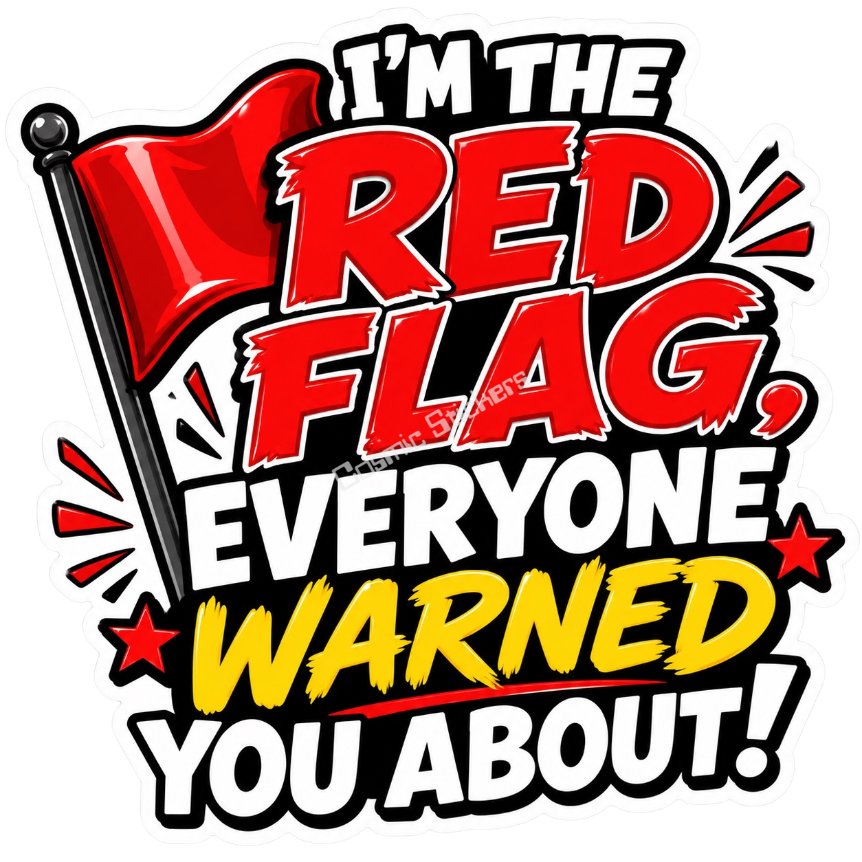 Cosmic Stickers - Red Flag