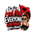 I’m the red flag
