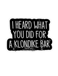 I heard what you did