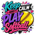 Girls Softball - Keep Calm and Play Softball