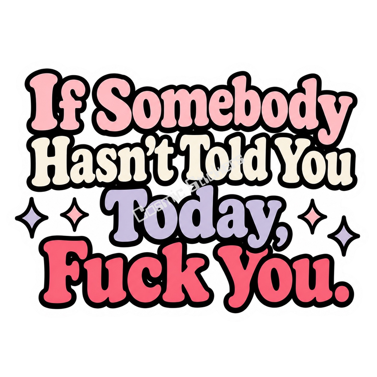 If Someone Hasn’t Told You…