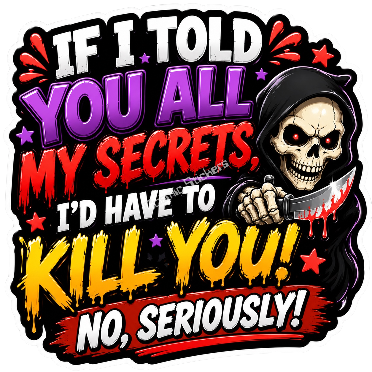 Cosmic Stickers - If I Told You All My Secrets
