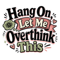 Hang On…