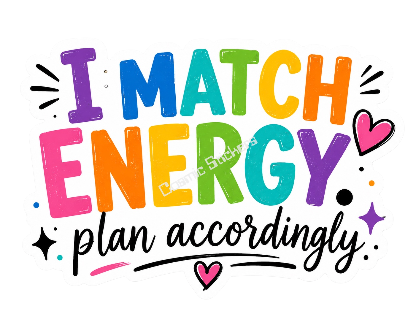 I Match Energy…