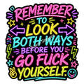 Remember To Look…