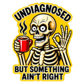 Undiagnosed