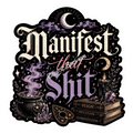 Manifest That …
