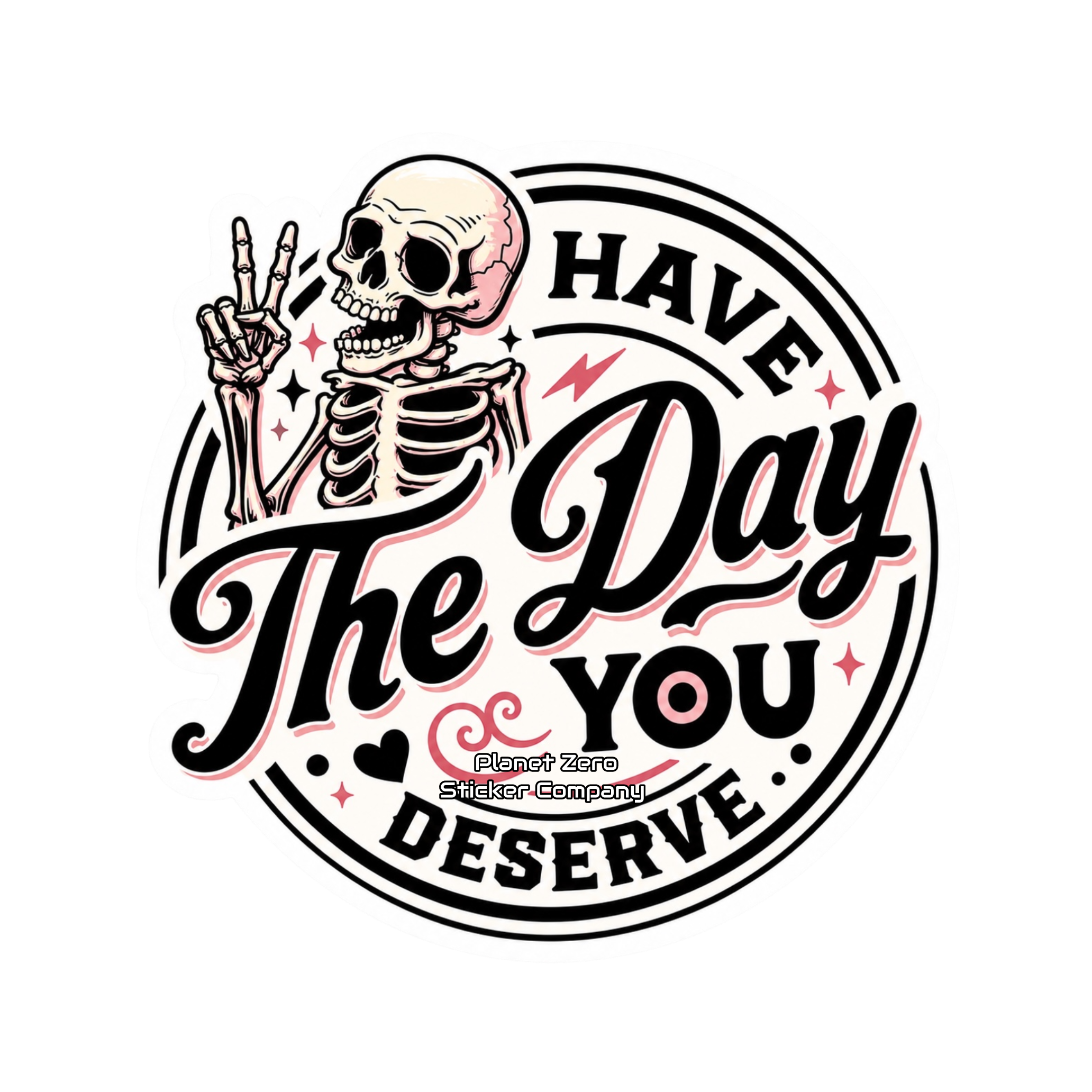 Have the day (skeleton)