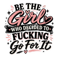 Be The Girl…