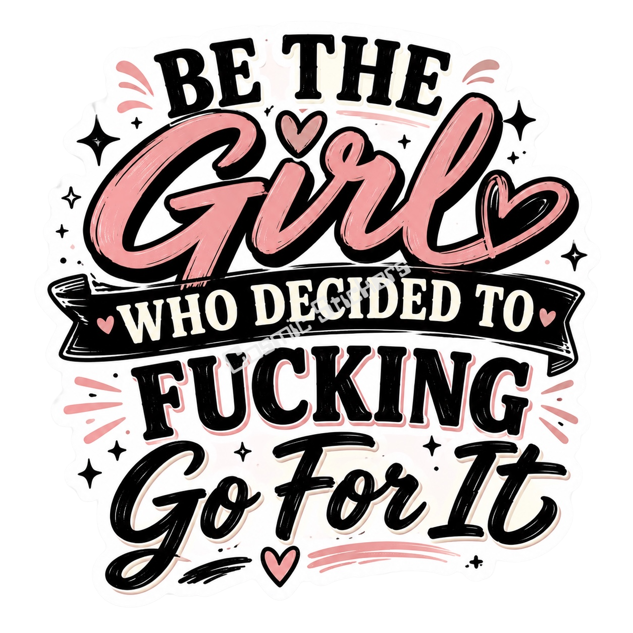 Be The Girl…