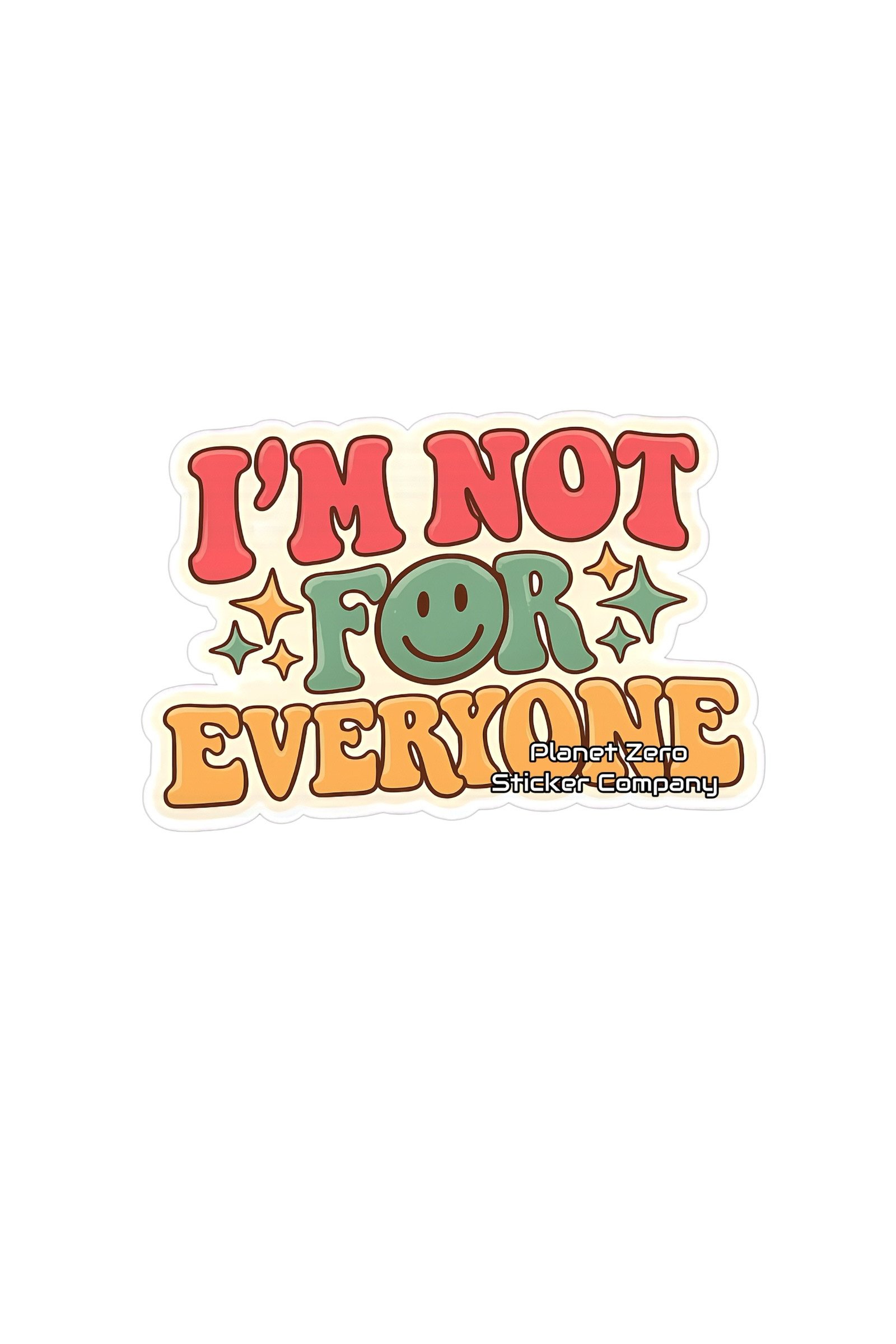 I’m not for everyone